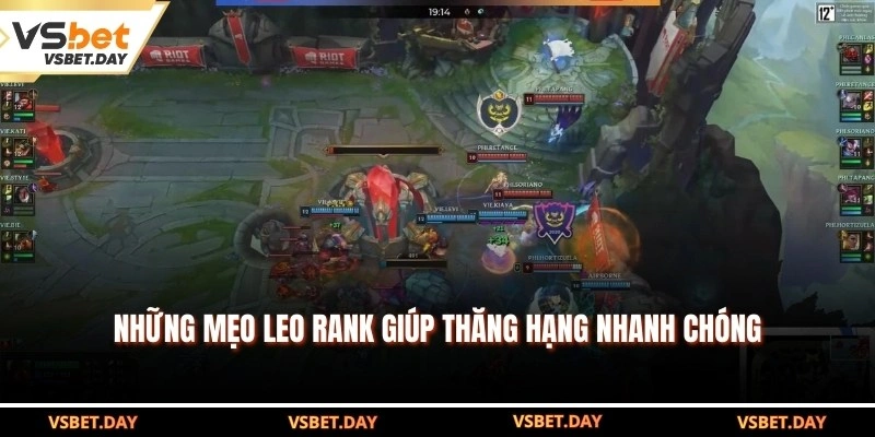 Những mẹo leo rank giúp thăng hạng nhanh chóng